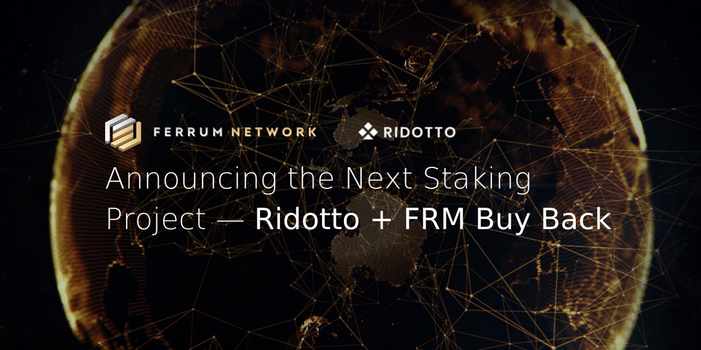 Ferrum Network Next Staking Project — Ridotto