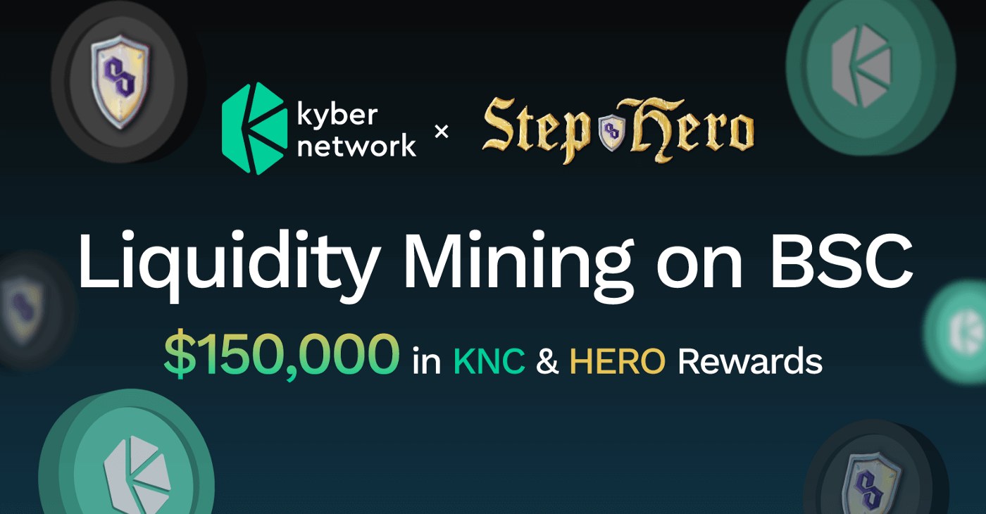 Step Hero NFT Game x Kyber Join Hands