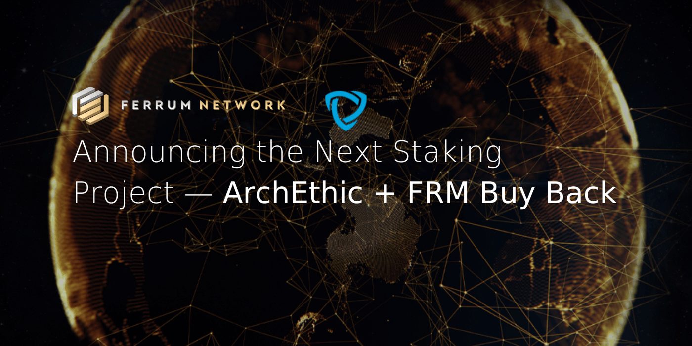 Ferrum Network Staking Project — ArchEthic