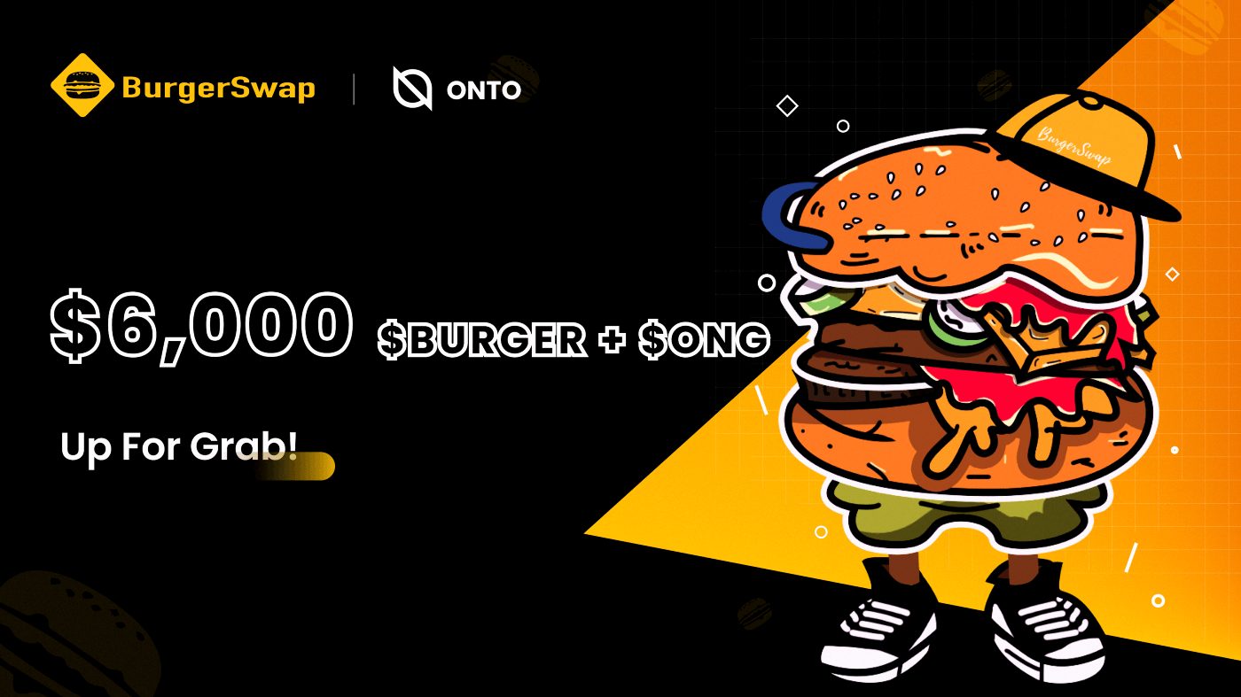 BurgerSwap x ONTO wallet Lottery Event