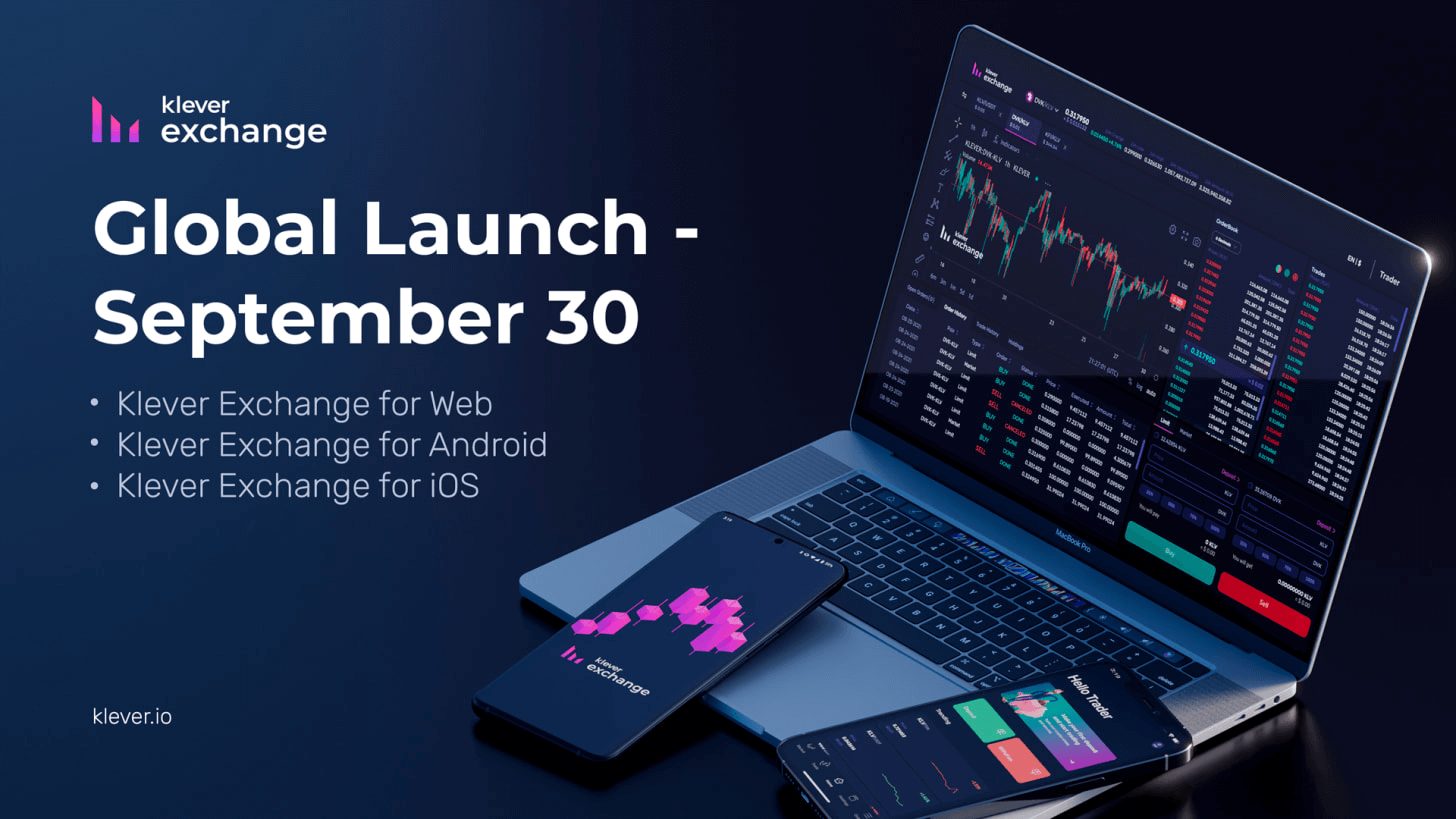 Klever Exchange Global Launch