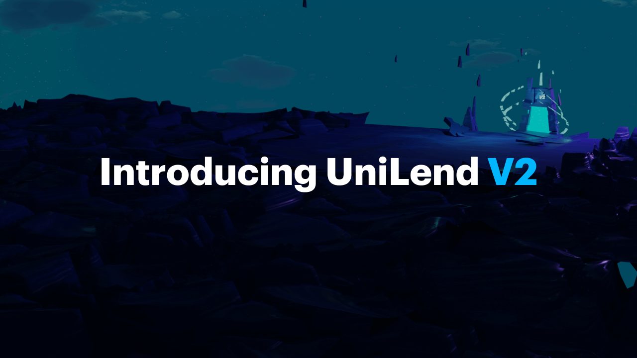 Introducing UniLend V2