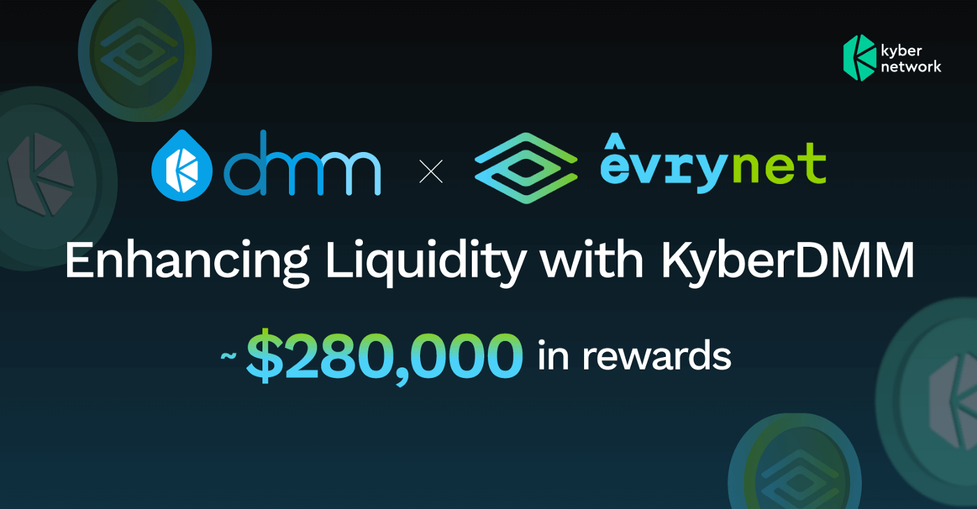 EvryNet x KyberDMM Integration