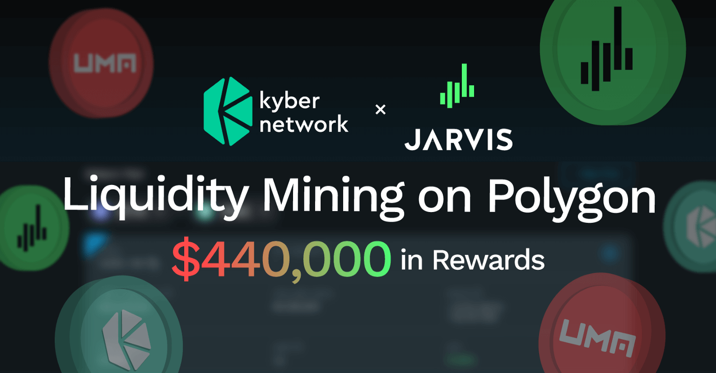 Jarvis Network x KyberDMM Collaboration