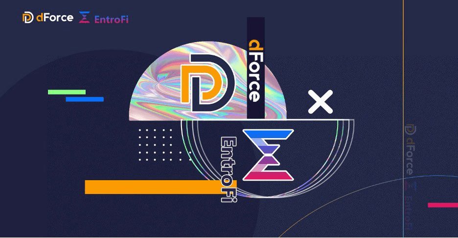 dForce x EntroFi Partnership