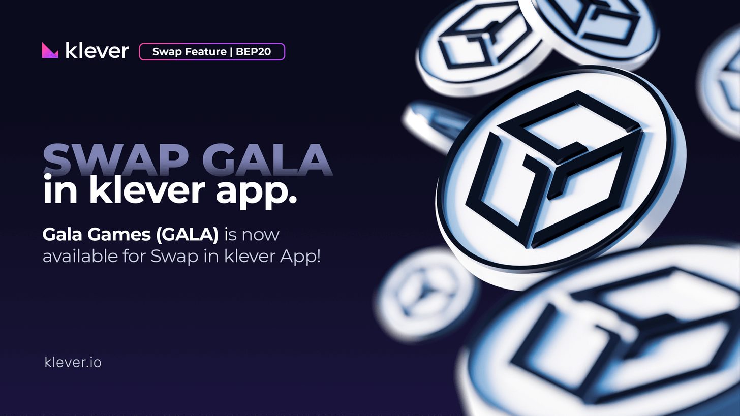 Klever Swap Adds GALA