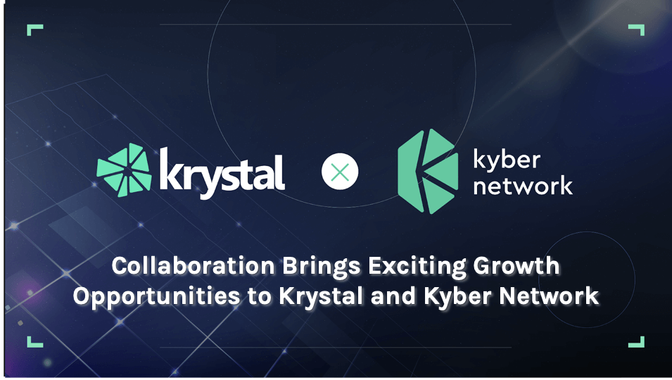 Krystal x Kyber Network Collaboration