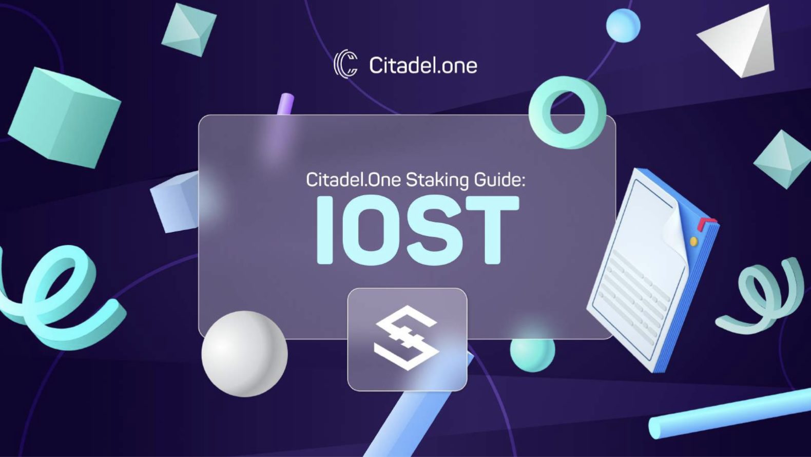 Citadel.one Staking Guide: IOST