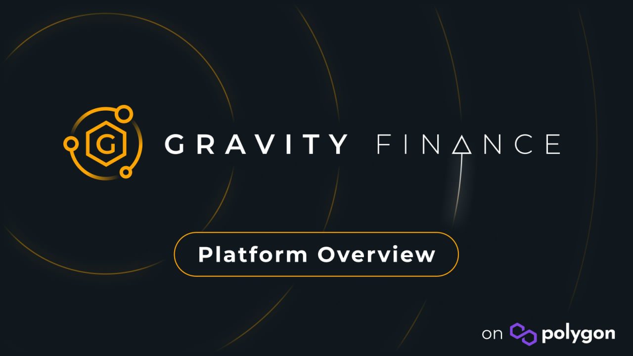 Gravity Finance | Platform Overview