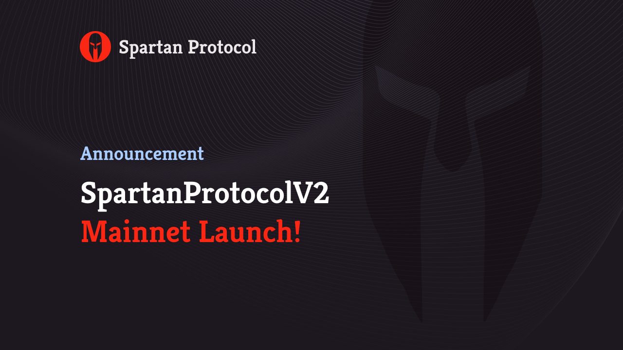 Spartan Protocol V2 Mainnet Launch