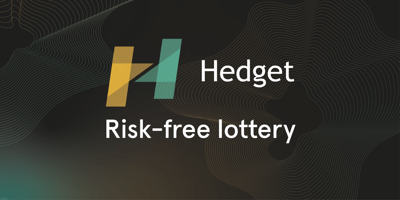 Risk-free Lottery by Hedget