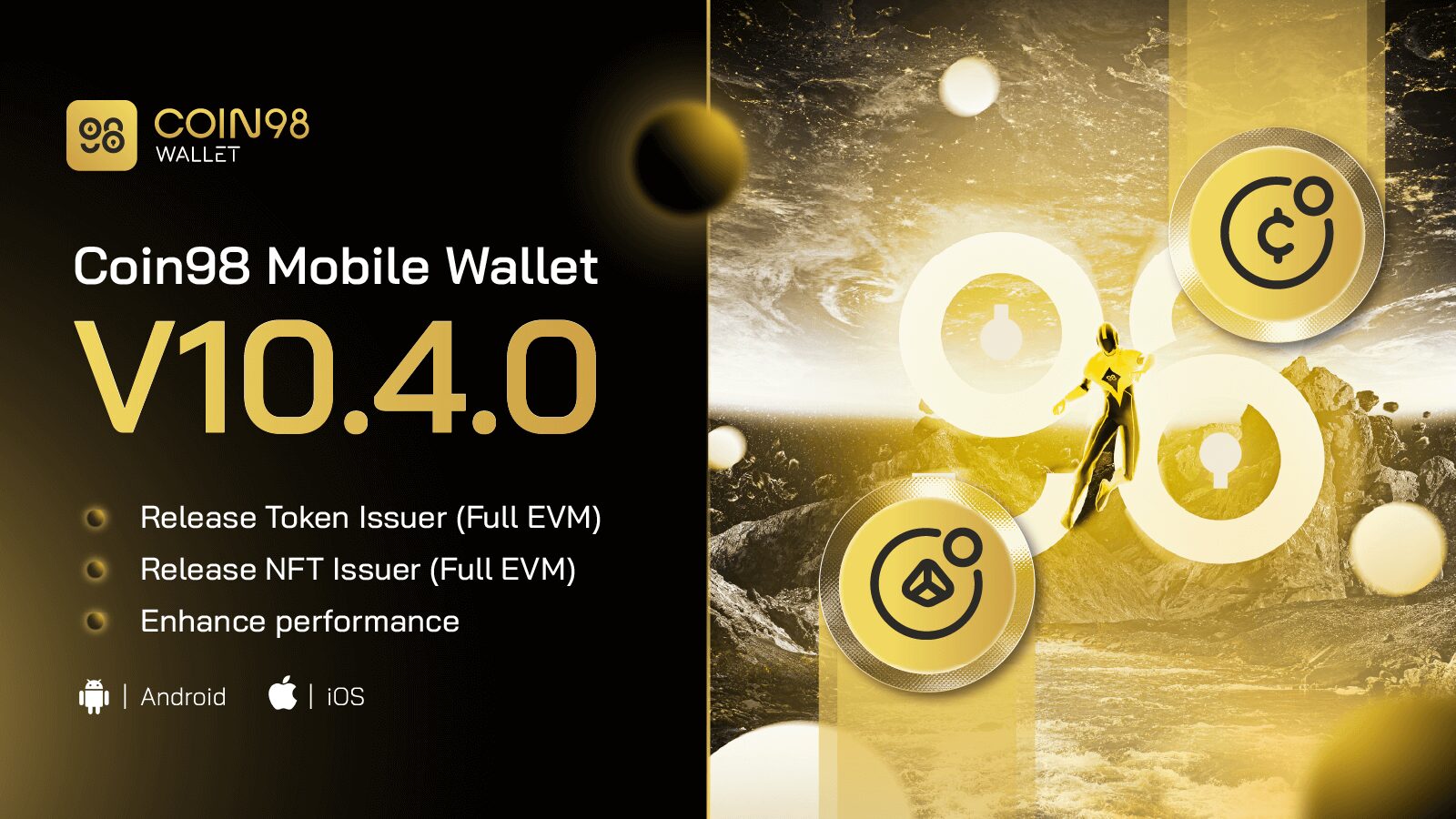 Tokens and NFTs Issuer Are now On Coin98 Wallet V10.4.0