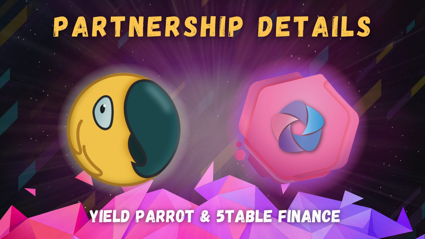Yield Parrot Partnership with 5table Finance