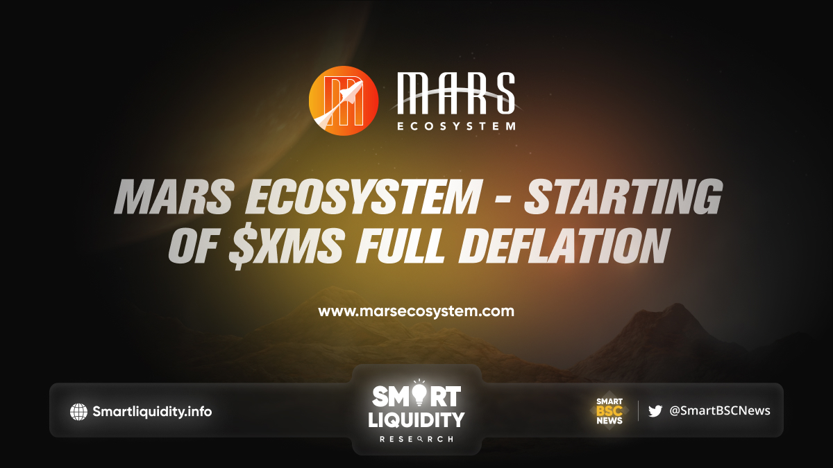 Mars Ecosystem Starting of $XMS full deflation