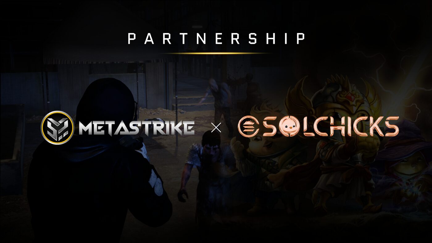 Metastrike Partnership with Solchicks