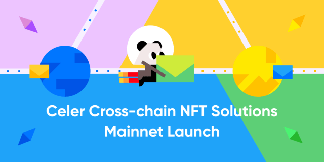 Celer Launches Cross-chain NFT Solution on Mainnet