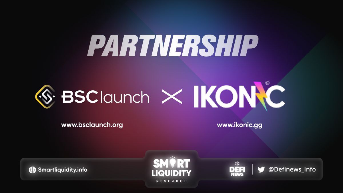 BSCLaunch Partners with Ikonic