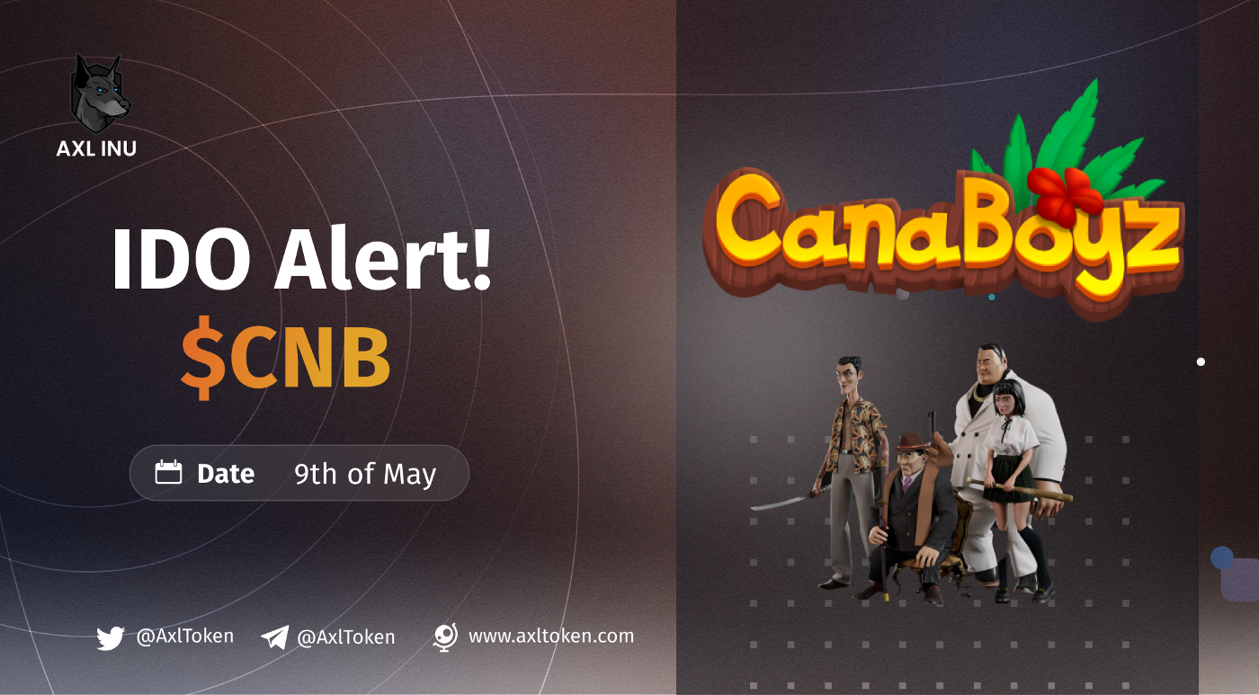CanaBoyz is Launching on AXL Launchpad!
