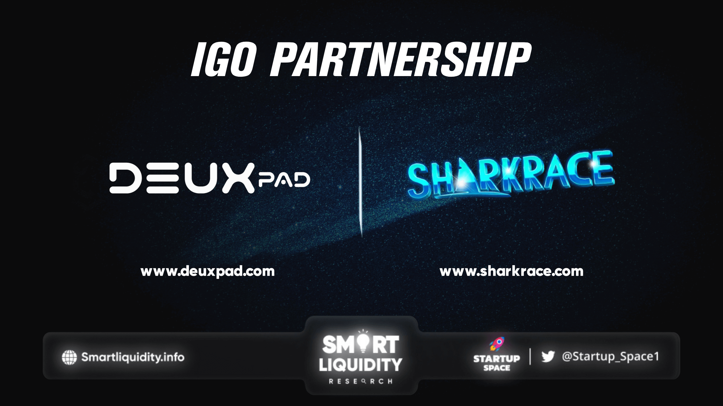 Deuxpad x SharkRace IGO Partnership!