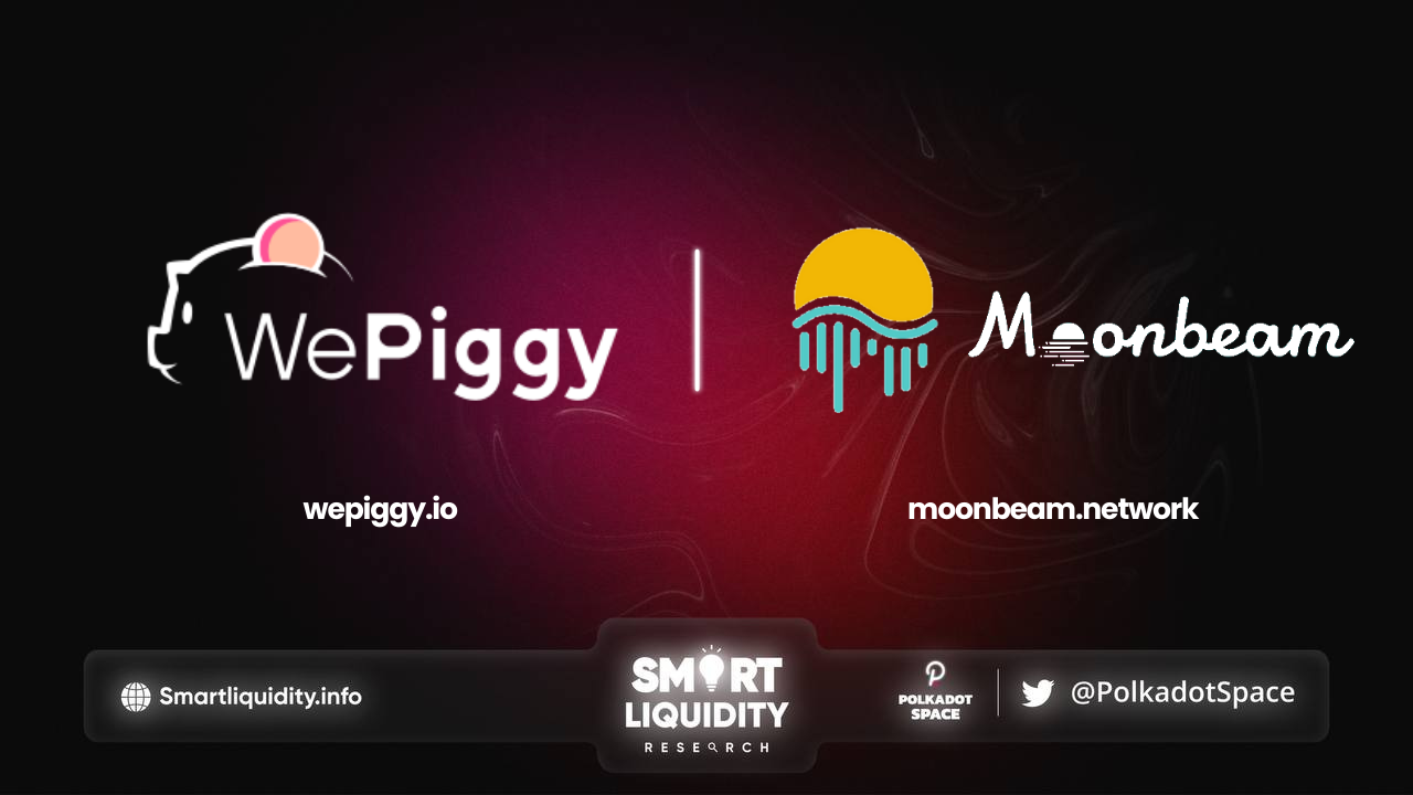 WePiggy On Moonbeam Network