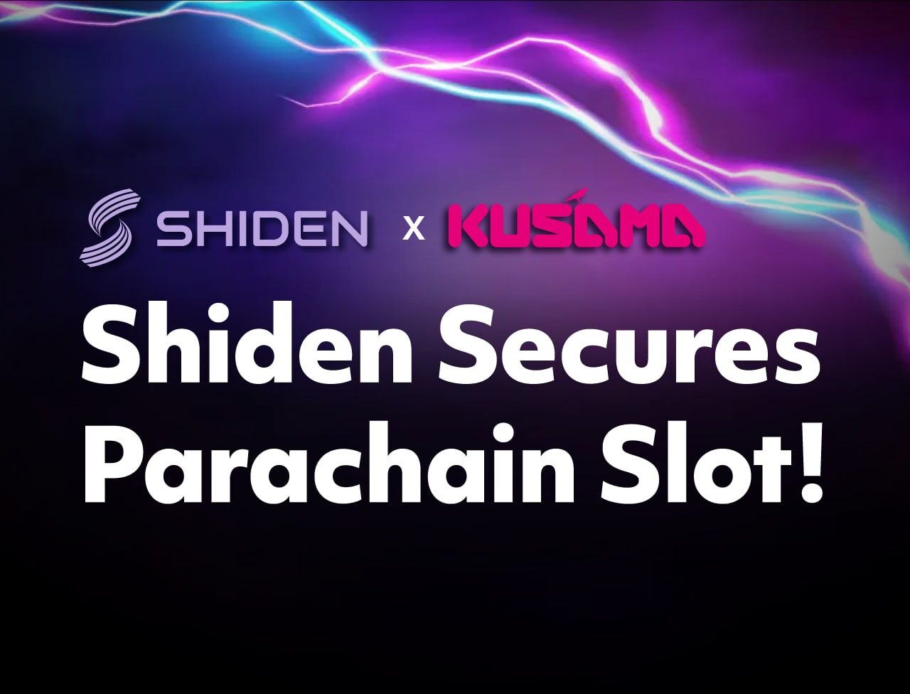 Shiden Secures Kusama Parachain Slot