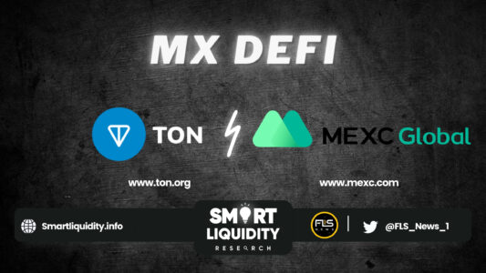 The Toncoin Team To Launch A MX DeFi Mining Session On MEXC Global