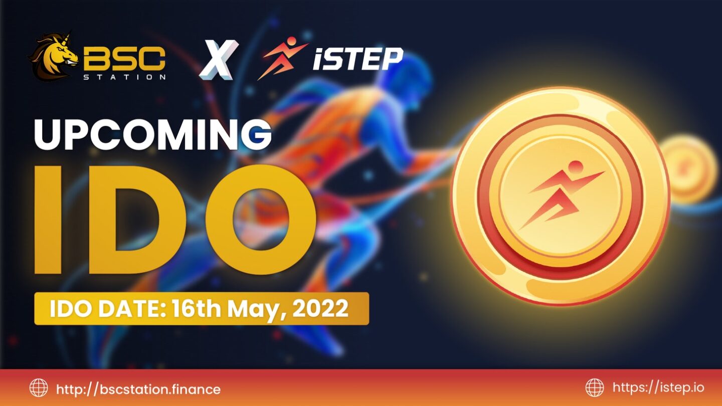 iStep Initial DEX Offering (IDO) on BSCStation!