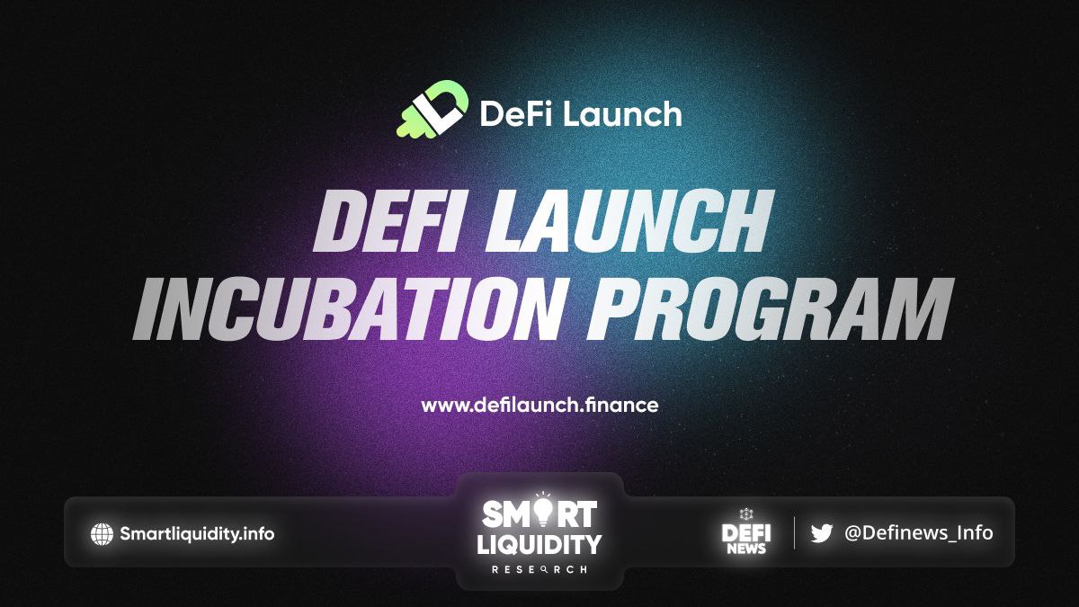 Introducing DeFi Launch Incubation