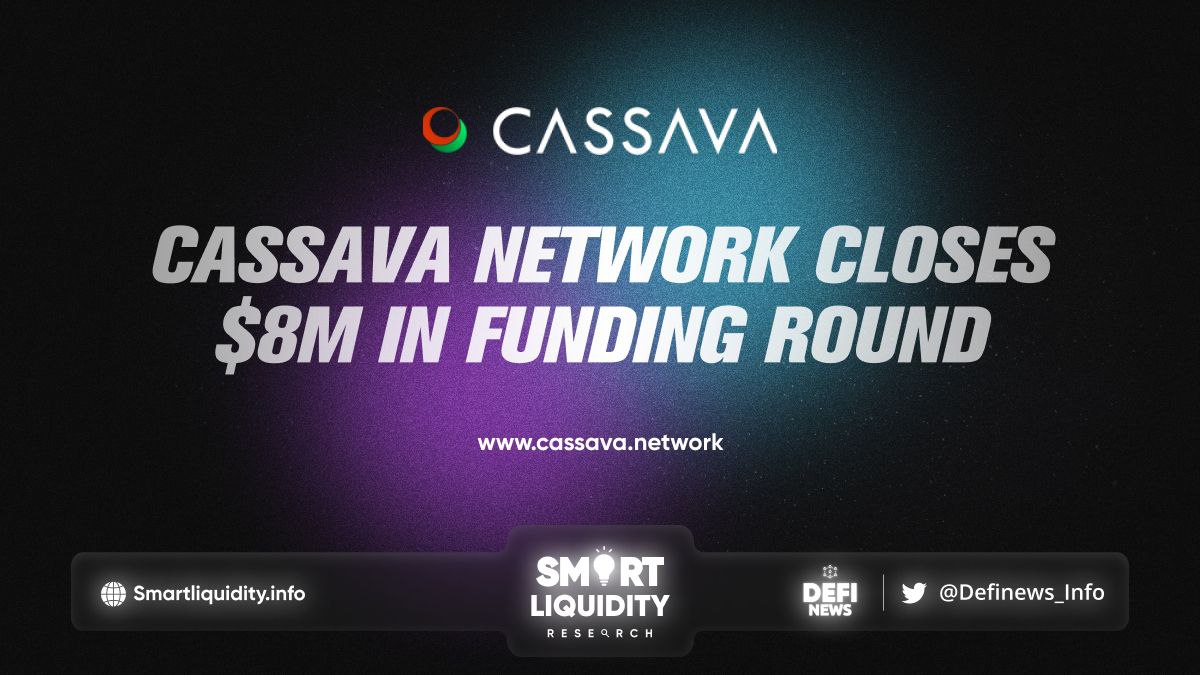 Cassava Network Raises $8M