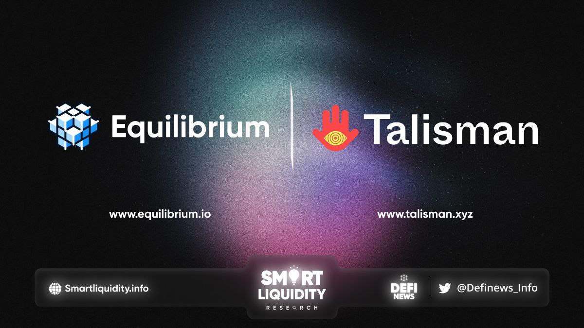 Equilibrium Now Supports Talisman