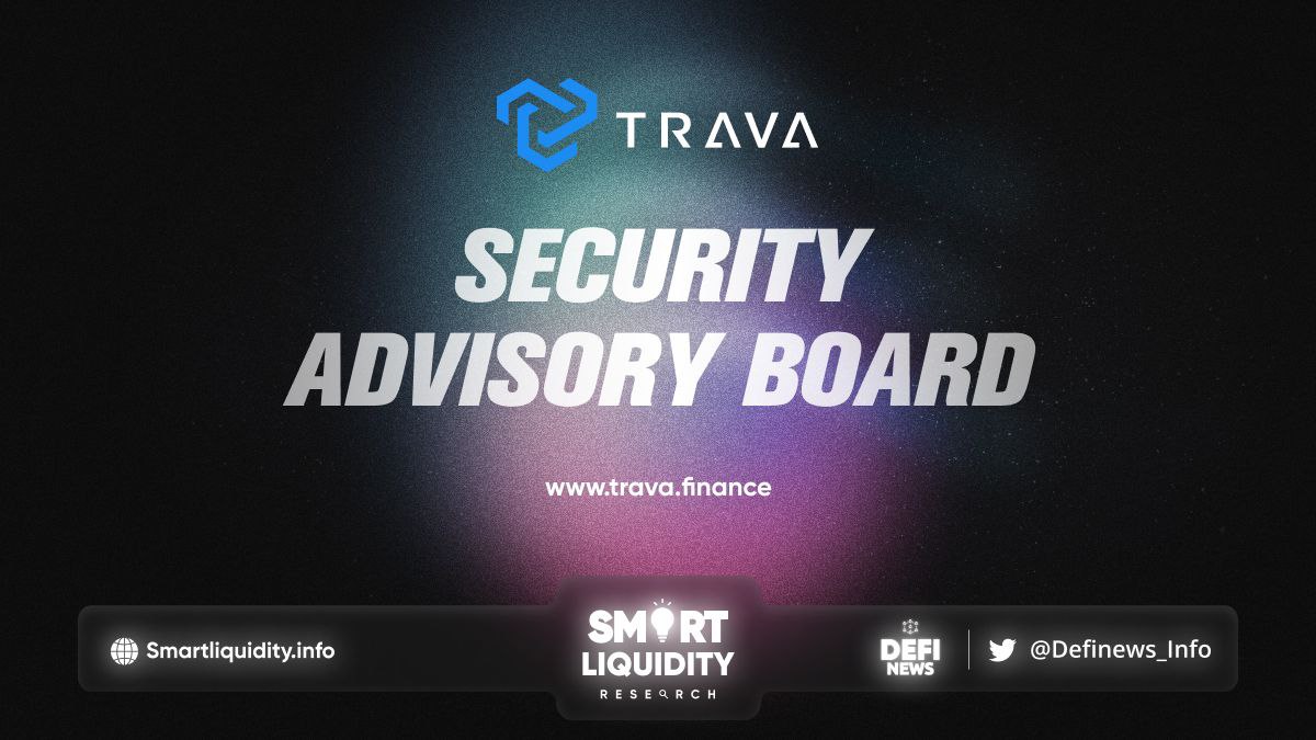 Trava Finance unveils its Security Advisory Board