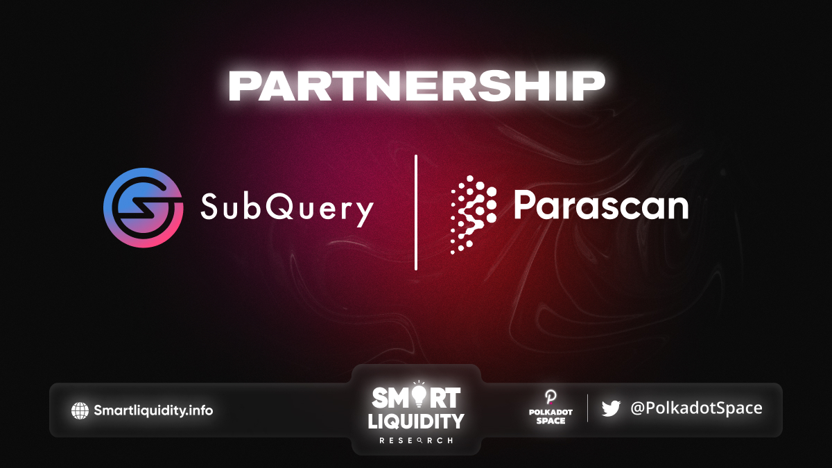 Subquery partnership with Parascan