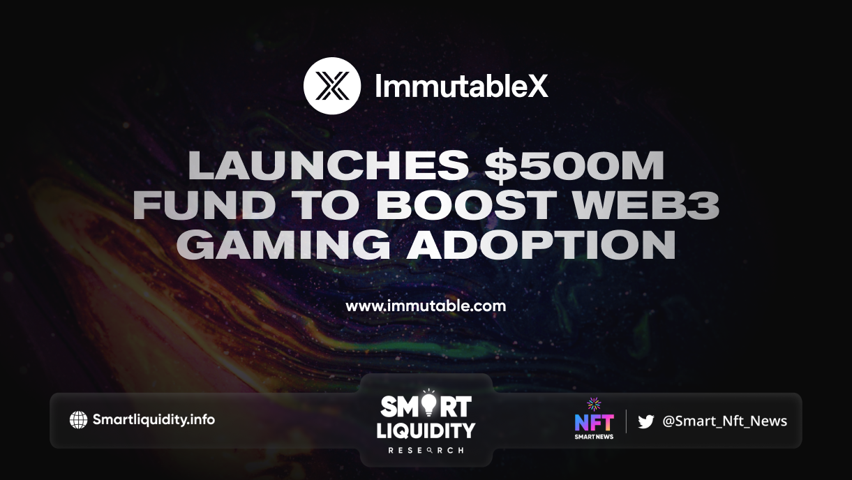 Immutable Launches $500M Fund