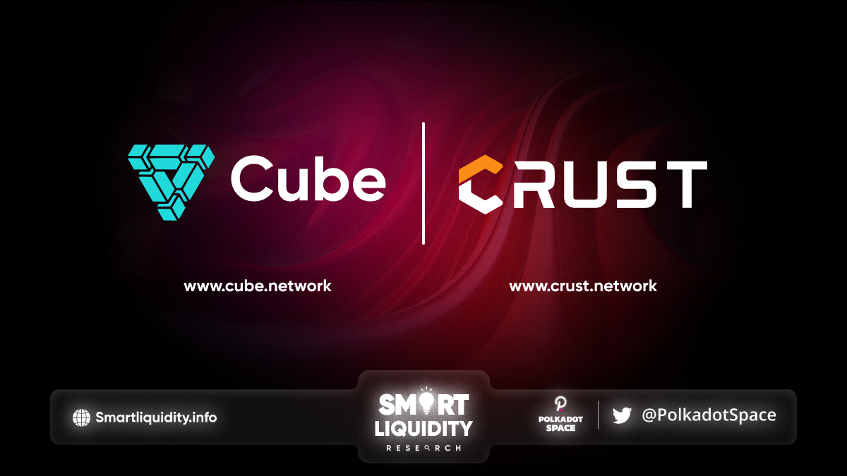 CrustNetwork Partners With Cube Chain