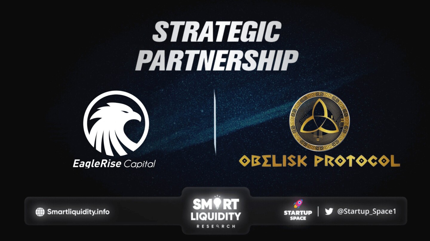 EagleRise Capital Partners with Obelisk Protocol