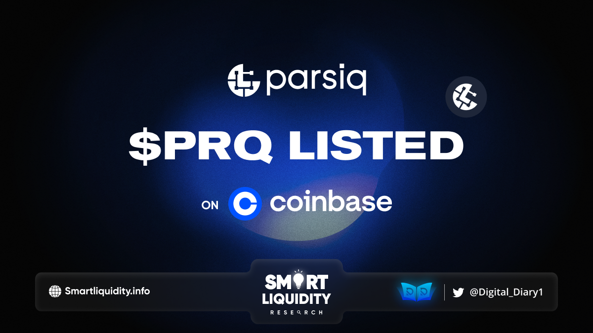 Parsiq $PRQ is Listed on Coinbase
