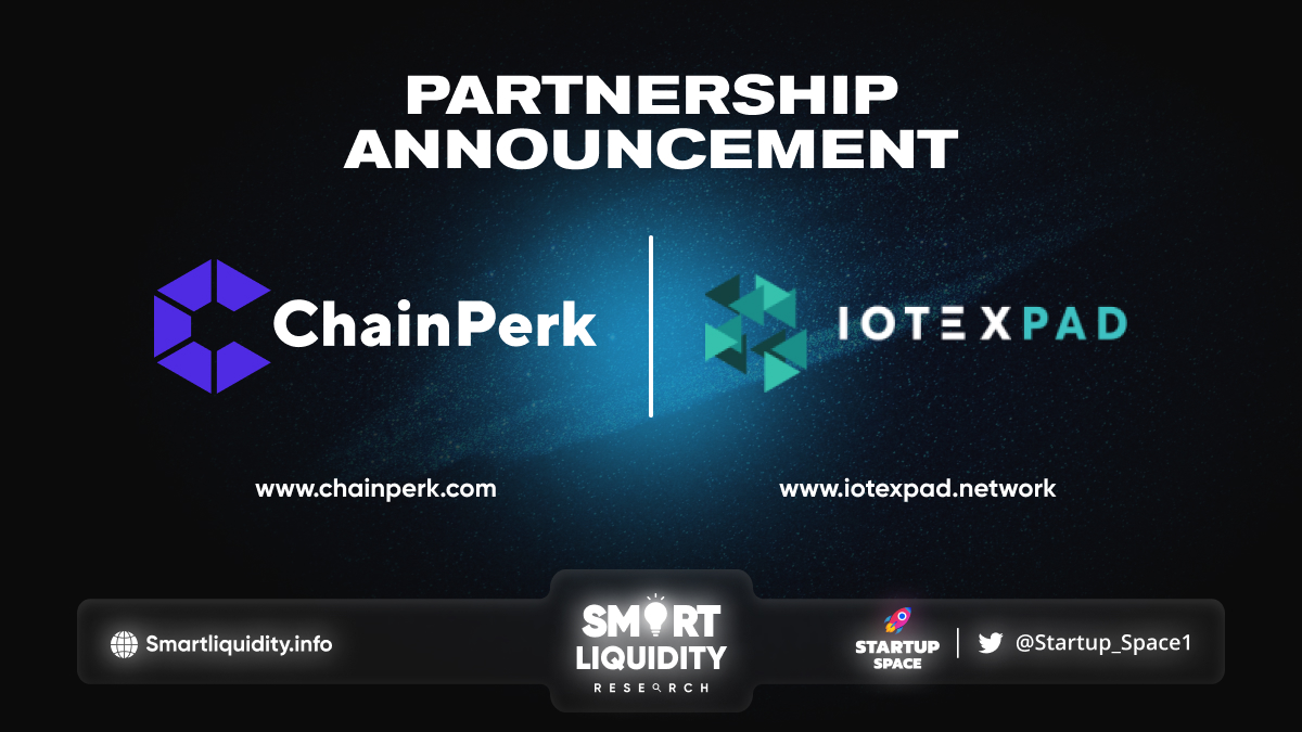 ChainPerk Partners with IoTeXPad!