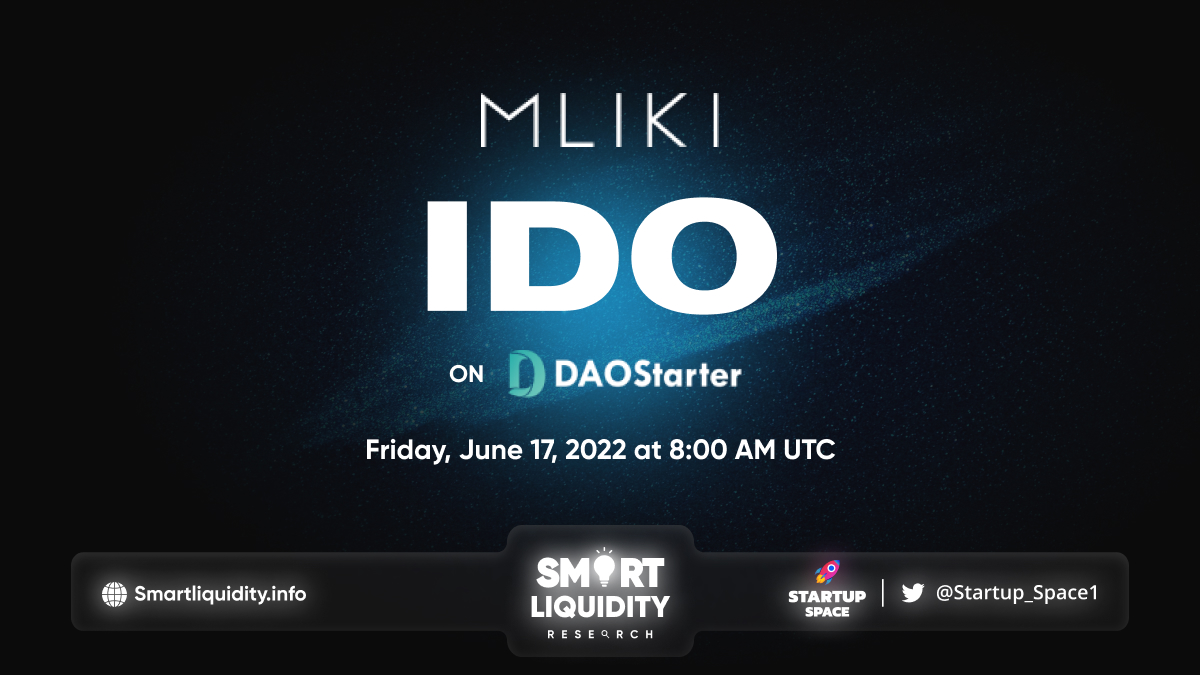 MLIKI Upcoming IDO on DAOStarter!