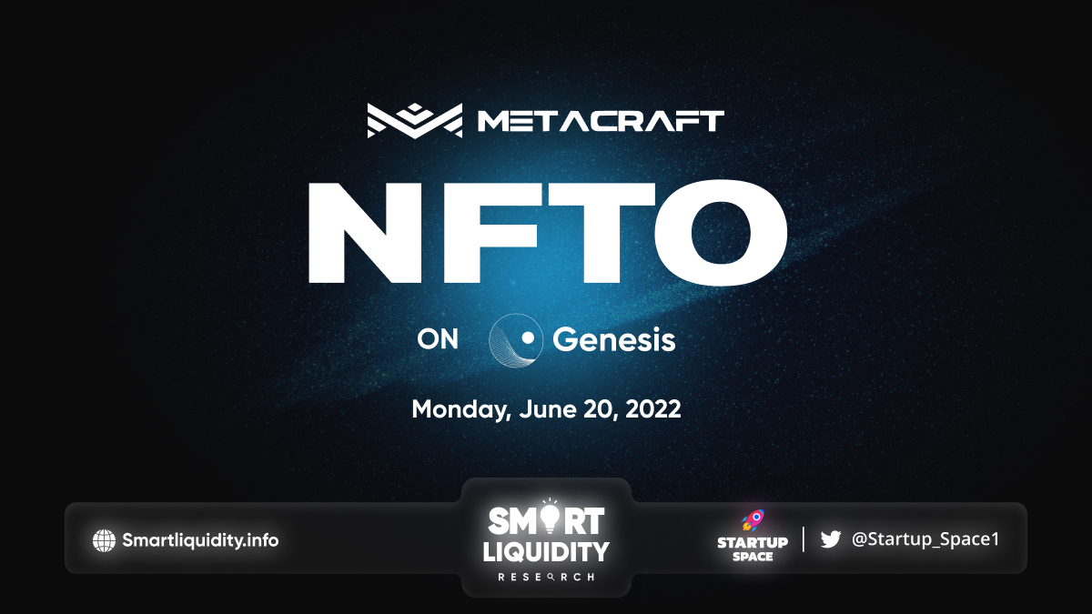 Metacraft Upcoming NFTO on Genpad!