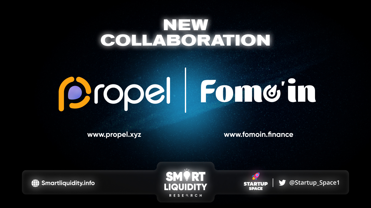 Propel Strategic Partnership with Fomo.in
