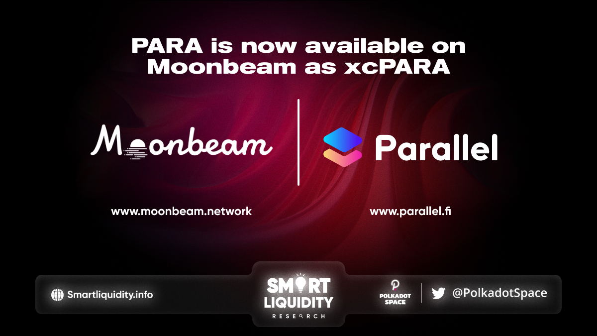 Moonbeam Integration With Parallel Finance