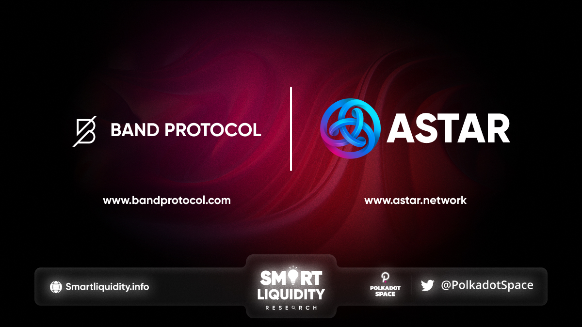 AstarNetwork Partnership With BandProtocol