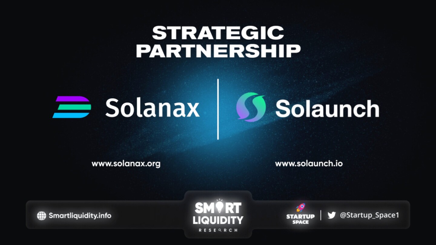 Solanax Strategic Partnership with Solaunch!