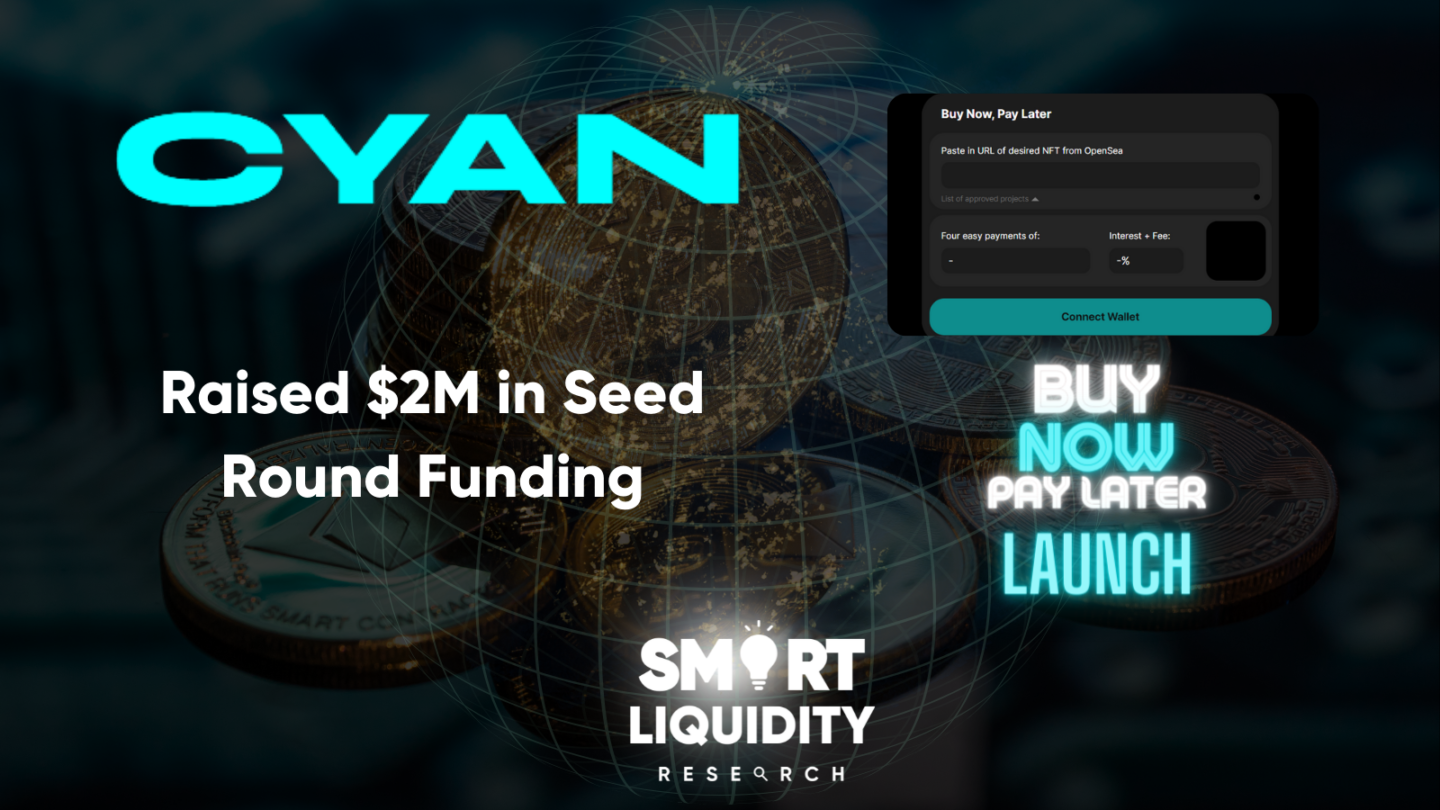 Cyan Raised $2M in Seed Round Funding