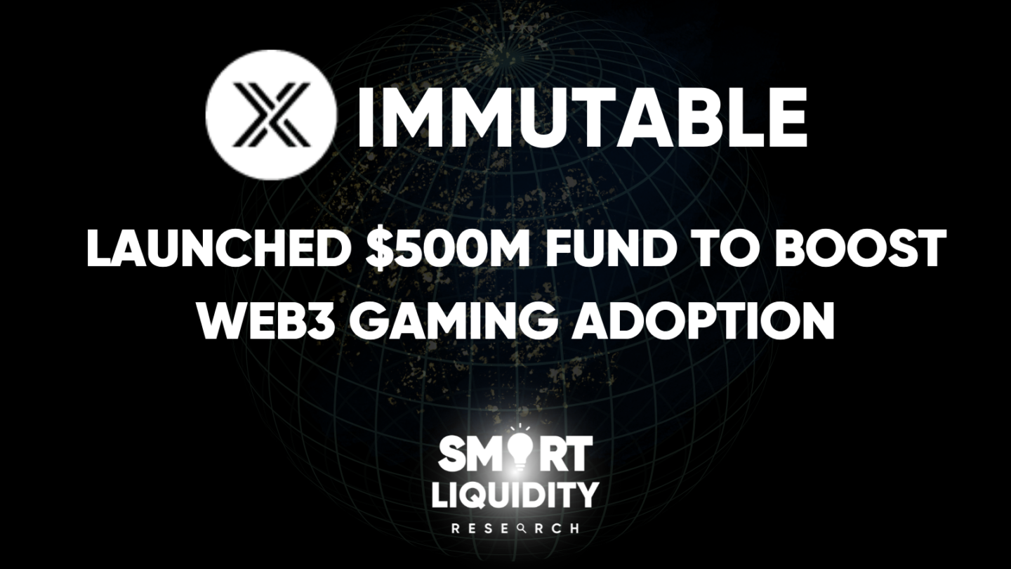 ImmutableX Launched USD500M Fund
