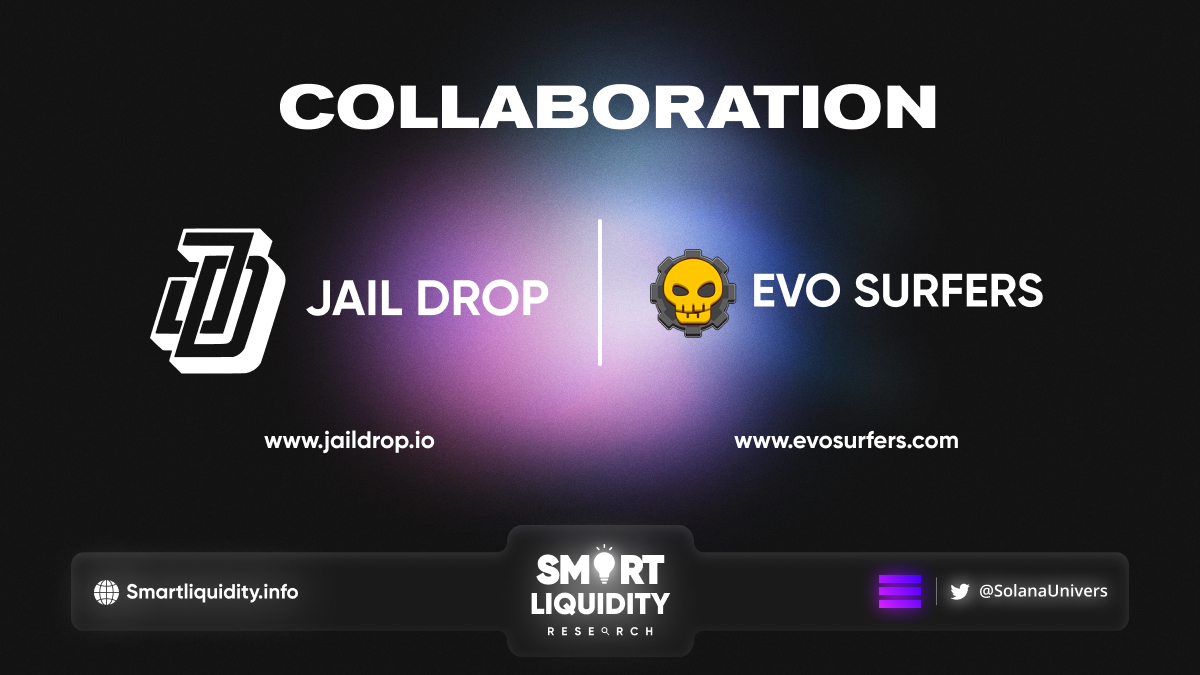 Evo Surfers Collaboration with Jail Drop