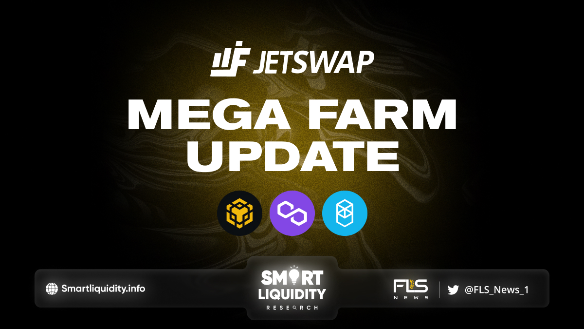 Jetswap Mega Farm Update