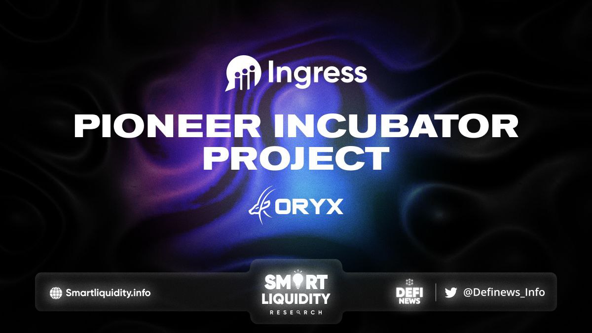 Ingress incubator project Oryx