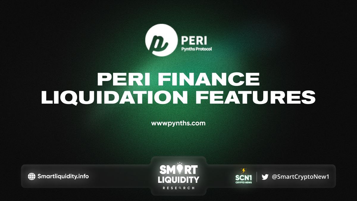 PERI Finance Liquidation Features