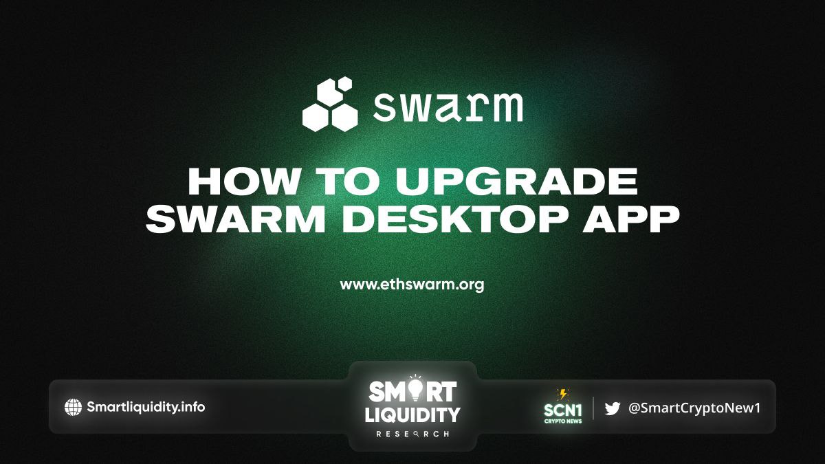 Upgrading Swarm Desktop App